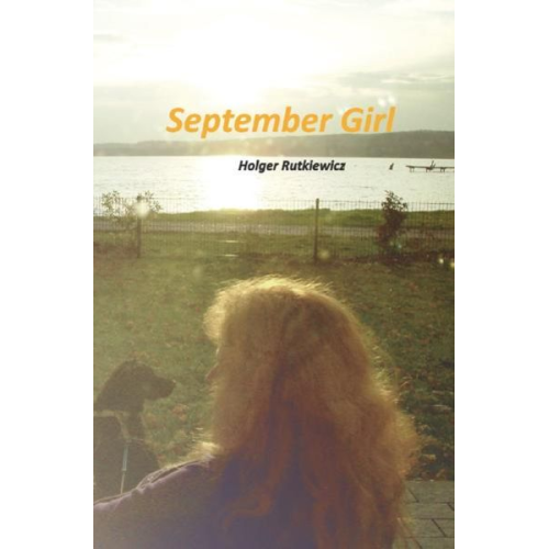Holger Rutkiewicz - September Girl