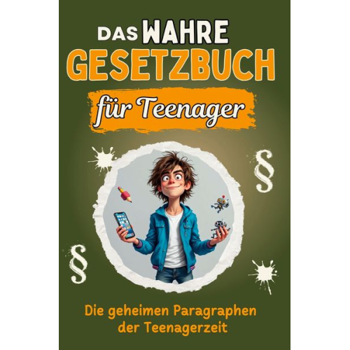 Ben Krüger - Das wahre Gesetzbuch für Teenager