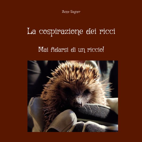 Anne Sagner - La cospirazione dei ricci