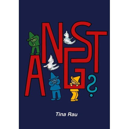 Tina Rau - Angst?
