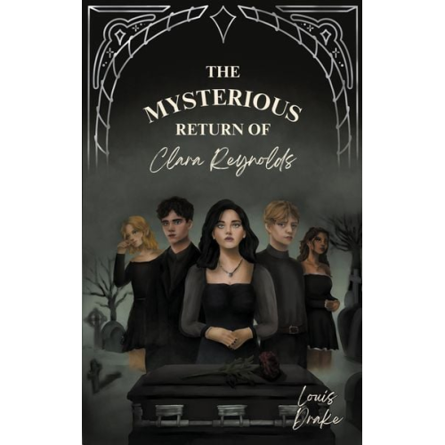 Louis Drake - The mysterious return of Clara Reynolds