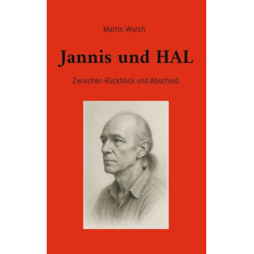 Martin Worch - Jannis und HAL
