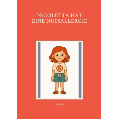 Lale Feder - Nicoletta hat eine Nussallergie