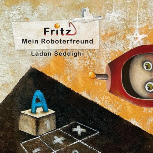 Ladan Seddighi - Fritz Mein Roboterfreund