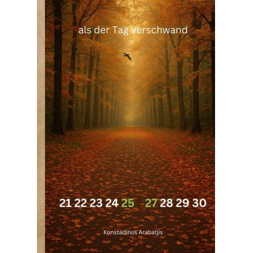 Konstadinos Arabatjis - Als der Tag verschwand
