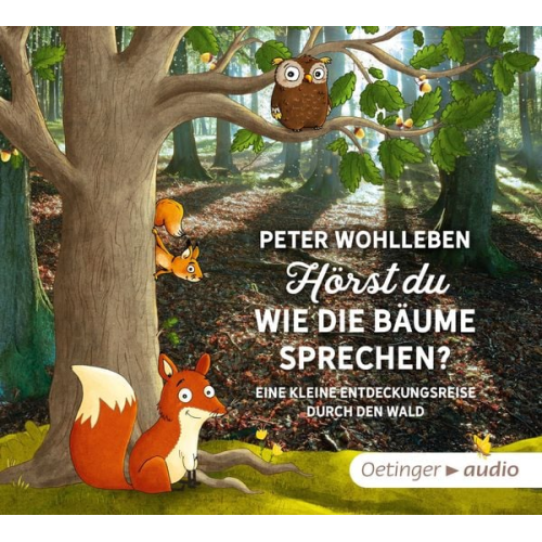 Peter Wohlleben - Hörst du, wie die Bäume sprechen?