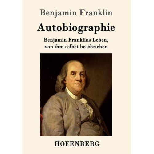 Benjamin Franklin - Autobiographie