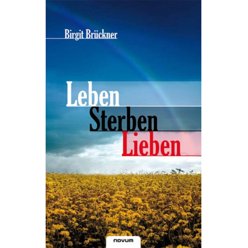 Birgit Brückner - Leben Sterben Lieben