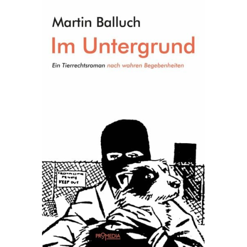 Martin Balluch - Im Untergrund