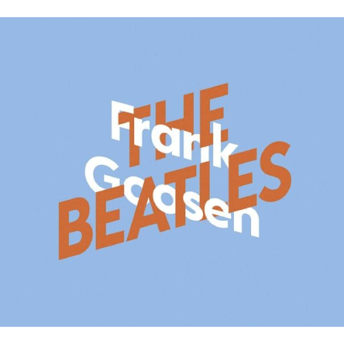 Frank Goosen - Frank Goosen über The Beatles