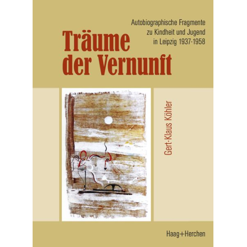 Gert-Klaus Köhler - Träume der Vernunft