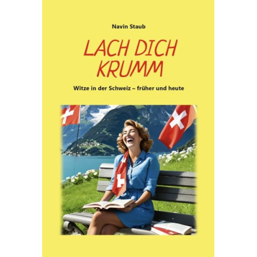 Navin Staub - Lach dich krumm