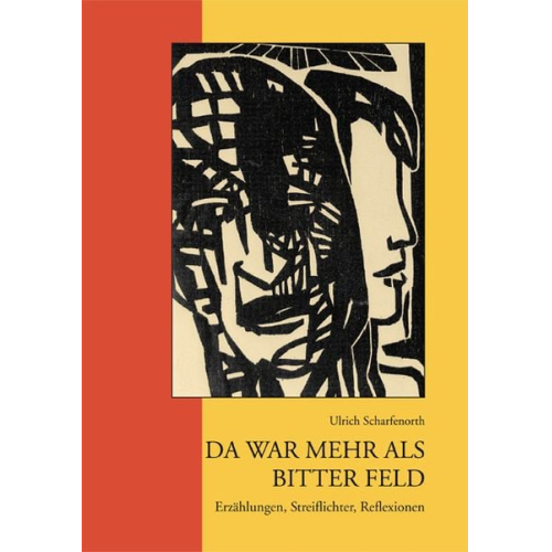 Ulrich Scharfenorth - Da mehr als Bitter Feld