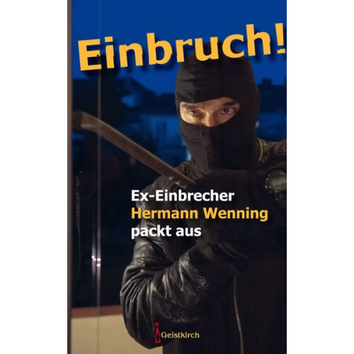 Hermann Wenning - Einbruch!