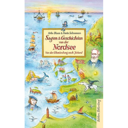Heike Bloom Karin Sohnemann - Sagen und Geschichten von der Nordsee