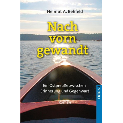 Helmut A. Rehfeld - Nach vorn gewandt