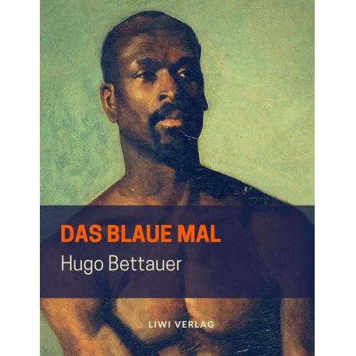 Hugo Bettauer - Das blaue Mal
