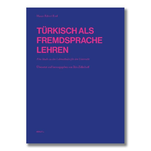 Hasan Fehmi Erol Rita Zellerhoff - Türkisch als Fremdsprache lehren