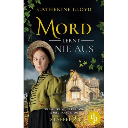 Catherine Lloyd - Mord lernt nie aus