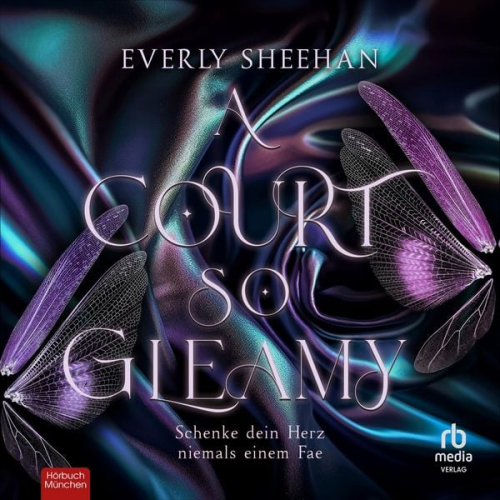Everly Sheehan - A Court so Gleamy