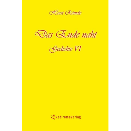 Horst Römele - Das Ende naht