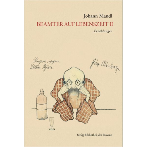 Johann Mandl - Beamter auf Lebenszeit II