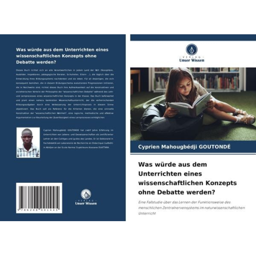 Cyprien Mahougbédji GOUTONDÉ - Was würde aus dem Unterrichten eines wissenschaftlichen Konzepts ohne Debatte werden?