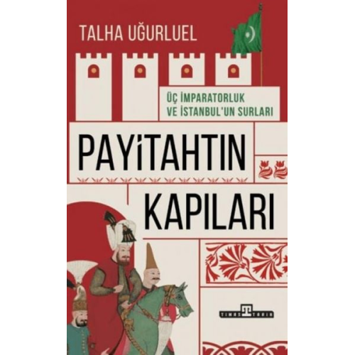 Talha Ugurluel - Payitahtin Kapilari