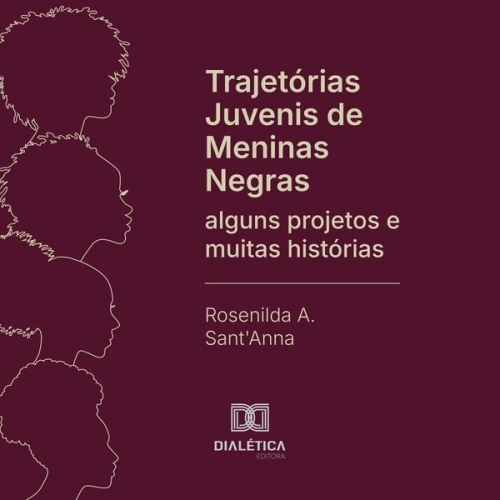 Rosenilda A. Sant'Anna - Trajetórias Juvenis de Meninas Negras