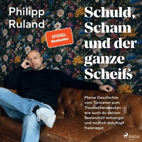 Philipp Ruland - Schuld, Scham und der ganze Scheiß