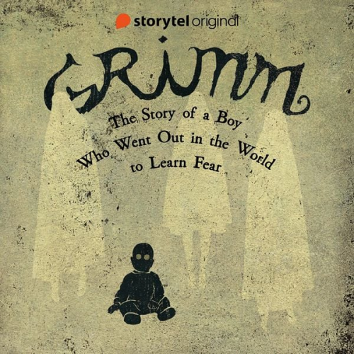 Benni Bødker Kenneth Bøgh Andersen - GRIMM - The Story of a Boy Who Went Out in the World to Learn Fear