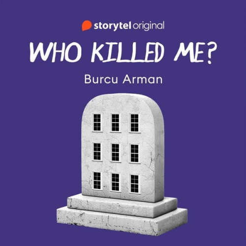 Burcu Arman - Who Killed Me?