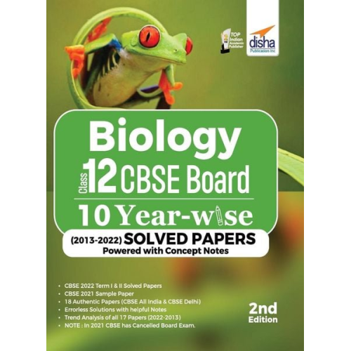 Disha Experts - Biology Class 12 CBSE Board 10 YEAR-WISE (2013 - 2022) Solved Papers powered with Concept Notes 2nd Edition