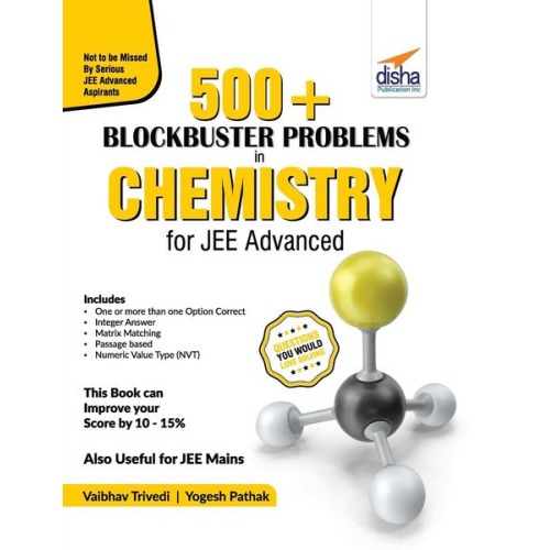 Vaibhav Trivedi Yogesh Pathak - 500 Blockbuster Problems in Chemistry for JEE Advanced