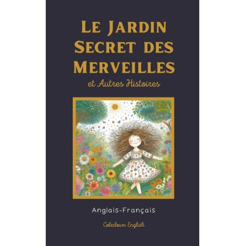 Coledown English - Le Jardin Secret des Merveilles et Autres Histoires