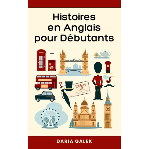 Daria Galek - Histoires en Anglais pour Débutants