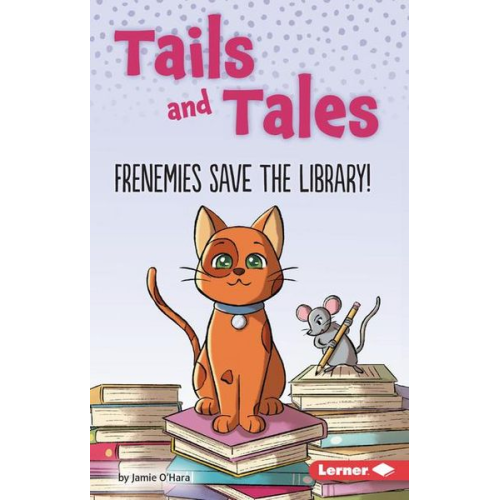 Jamie O'Hara - Frenemies Save the Library!