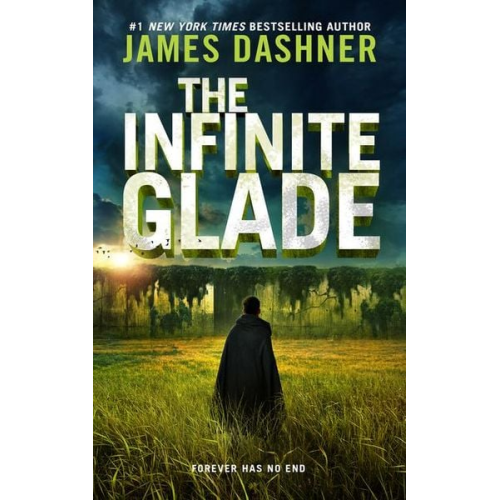 James Dashner - The Infinite Glade