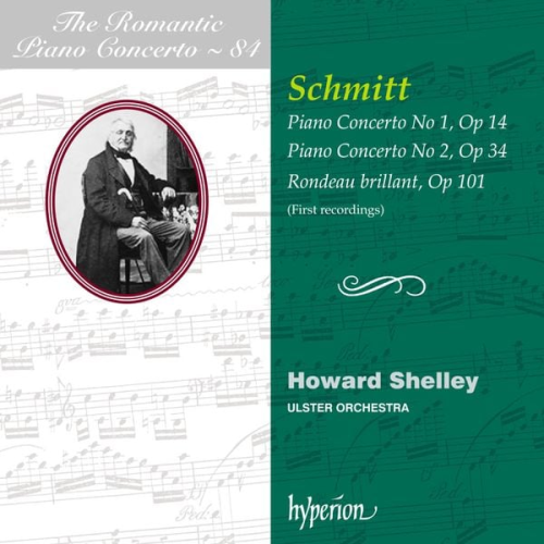 Aloys Schmitt - Romantic Piano Concerto Vol.84
