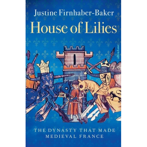 Justine Firnhaber-Baker - House of Lilies