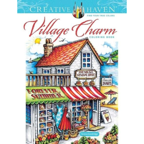 Teresa Goodridge - Creative Haven Village Charm Coloring Book