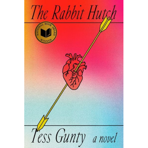 Tess Gunty - Gunty, T: Rabbit Hutch