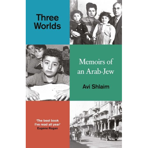 Avi Shlaim - Three Worlds