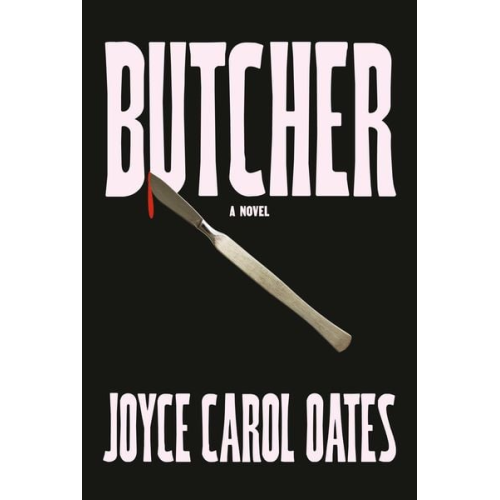 Joyce Carol Oates - Butcher