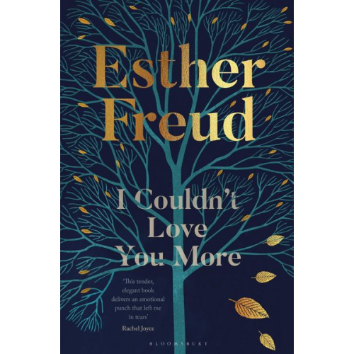 Esther Freud - Freud, E: I Couldn't Love You More