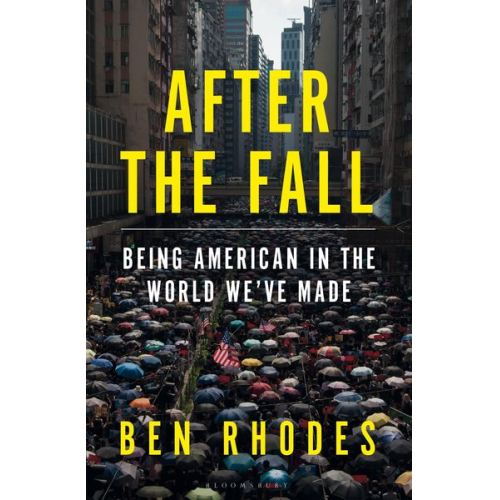 Ben Rhodes - Rhodes, B: After the Fall