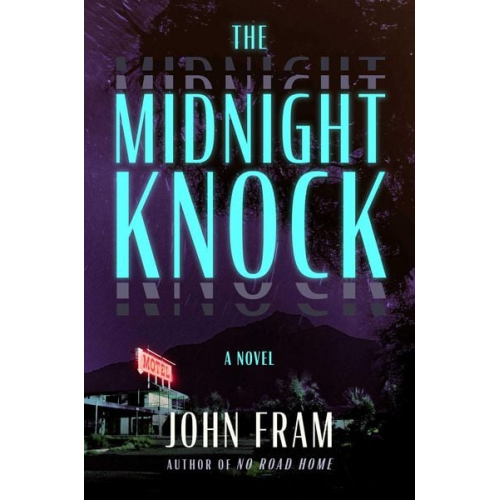 John Fram - The Midnight Knock