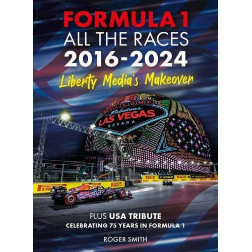 Roger Smith - Formula 1 All the Races 2016-2024