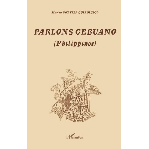 Marina Pottier-Quirolgico - Parlons Cebuano (Philippines)