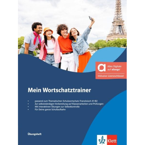 Mein Wortschatztrainer passend zum Thematischen Schulwortschatz Französisch A1-B2, Hybride Ausgabe allango